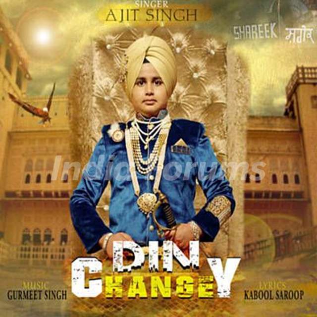 Ajit Singh- Din Changey