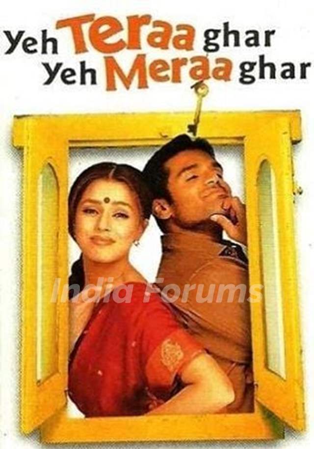 Yeh Teraa Ghar Yeh Meraa Ghar (2001)