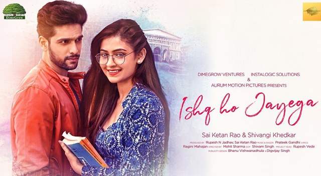 'Ishq Ho Jayega' poster featuring Sai and Shivangi