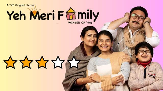 Yeh Meri Family review