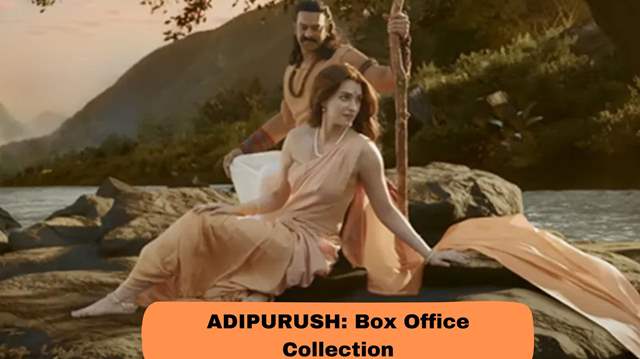 Adipurush box office collection