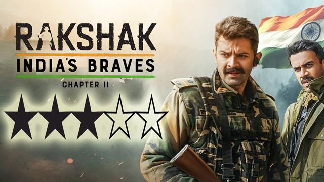 Rakshak: India's Braves - Chapter II