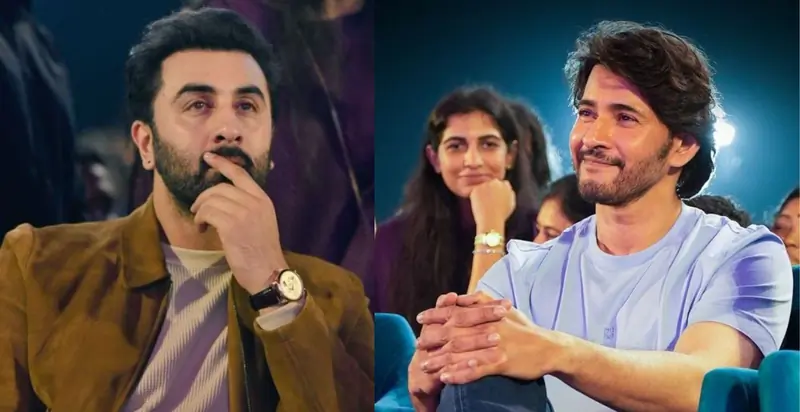 Ranbir Kapoor and Mahesh Babu