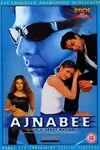 Ajnabee poster