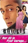 Har Dil Jo Pyar Karega poster
