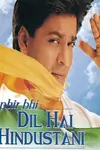 Phir Bhi Dil Hai Hindustani poster