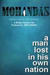 Mohan Das - A Man Lost In His Own Nation