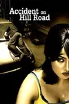 Accident on Hill Road poster