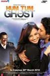 Hum Tum Aur Ghost Poster
