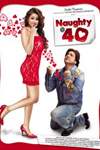 Naughty @ 40 Poster