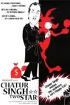 Chatur Singh Two Star Poster