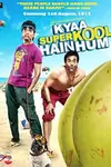 Kyaa Super Kool Hain Hum poster