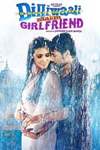 Dilliwaali Zaalim Girlfriend poster