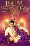 Prem Ratan Dhan Payo poster