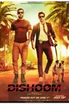 Dishoom Poster