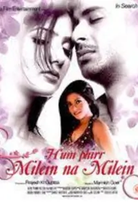 Hum Phirr Milein Na Milein Thumbnail