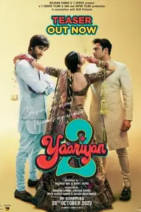 Yaariyan 2 Thumbnail