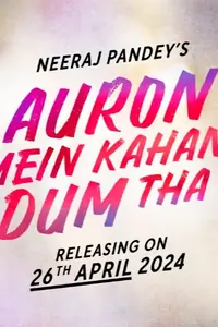 Auron Mein Kahan Dum Tha Thumbnail