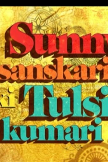 Sunny Sanskari Ki Tulsi Kumari  Thumbnail