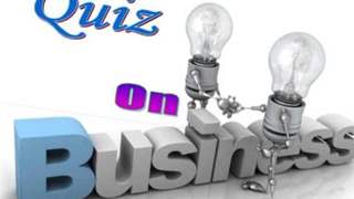 Business Quiz by Indraneel