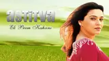 Astitva Ek Prem Kahani poster