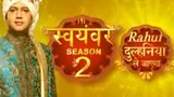 Rahul Dulhaniya Le Jaayega (Swayamvar Season 2) poster