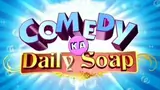 Comedy Ka Daily Soap poster
