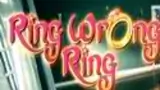 Ring Wrong Ring poster