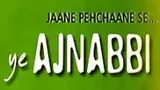 Jaane Pehchaane Se Ye Ajnabbi poster