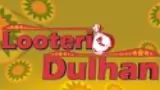 Looteri Dulhan poster