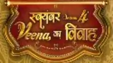Swayamvar Season 4 - Veena Ka Vivaah poster