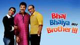 Bhai Bhaiya Aur Brother !!! Poster