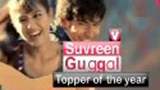 Suvreen Guggal - Topper of the year Poster
