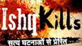 Ishq Kills Poster