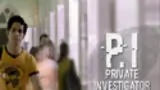 P.I Private Investigator poster