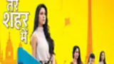 Tere Sheher Mein Poster
