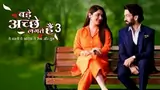 Bade Acche Lagte Hai 3 Poster