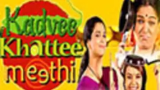 Kadvee Khatti Meethi
