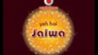 Yeh Hai Jalwa Thumbnail