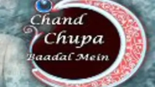 Chand Chupa Badal Mein Thumbnail