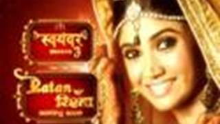 Swayamvar Season 3 - Ratan Ka Rishta Thumbnail