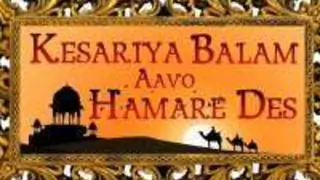 Kesariya Balam Aavo Hamare Des Thumbnail