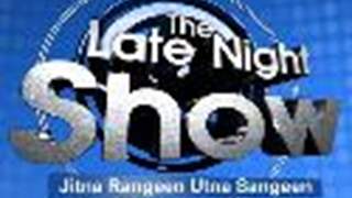 The Late Night Show - Jitna Rangeen Utna Sangeen