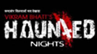 Haunted Nights - Kaun Hai Woh?