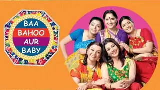 Baa Bahu Aur Baby