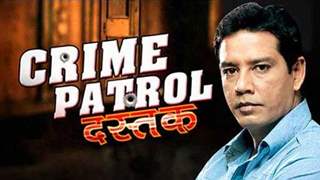 Crime Patrol: Dastak