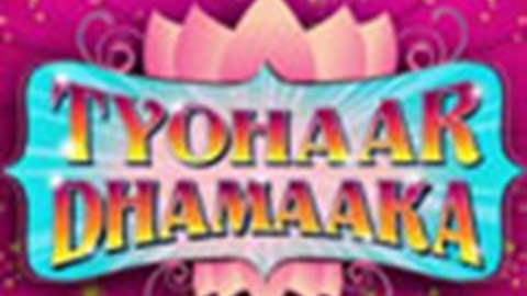 Tyohaar Dhamaaka