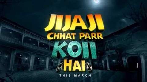 Jijaji Chhat Parr Koii Hai