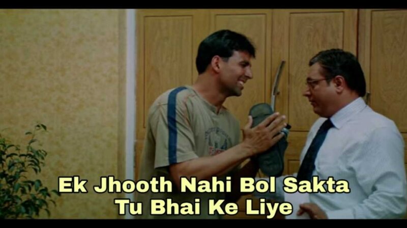 ek-jhooth-nahi-bol-sakta-tu-bhai-ke-liye-akshay-kumar-garam-masala-meme-template.jpg
