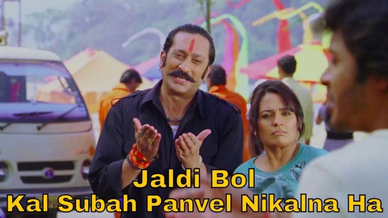 Jaldi-Bol-Kal-Subah-Panvel-Nikalna-Hai-meme-template-of-Golmaal-3-1024x576.jpg